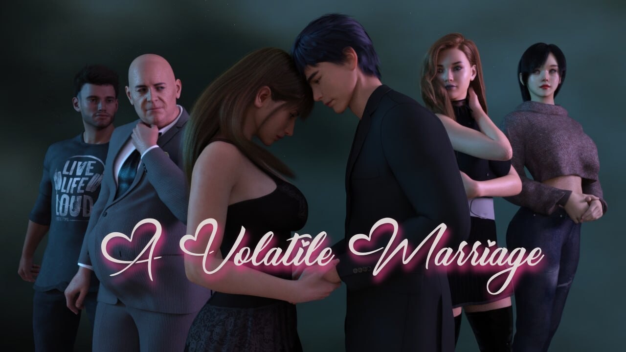 更新[亚洲风SLG/动态] 一场不稳定的婚姻 A Volatile Marriage Ep.8 EA 汉化版 [PC+安卓 6.90G]-爱玩ACG