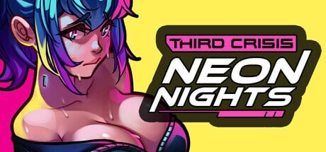 更新[日式RPG/动态] 第三次危机：霓虹之夜 Third Crisis: Neon Nights v0.5.0-prc1 官中步兵版 [PC+安卓 3.90G]-爱玩ACG